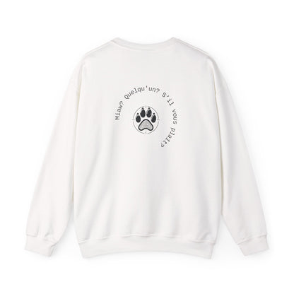 Miaw? Quelqu'un? S’il vous plaît? Sweat à col rond 