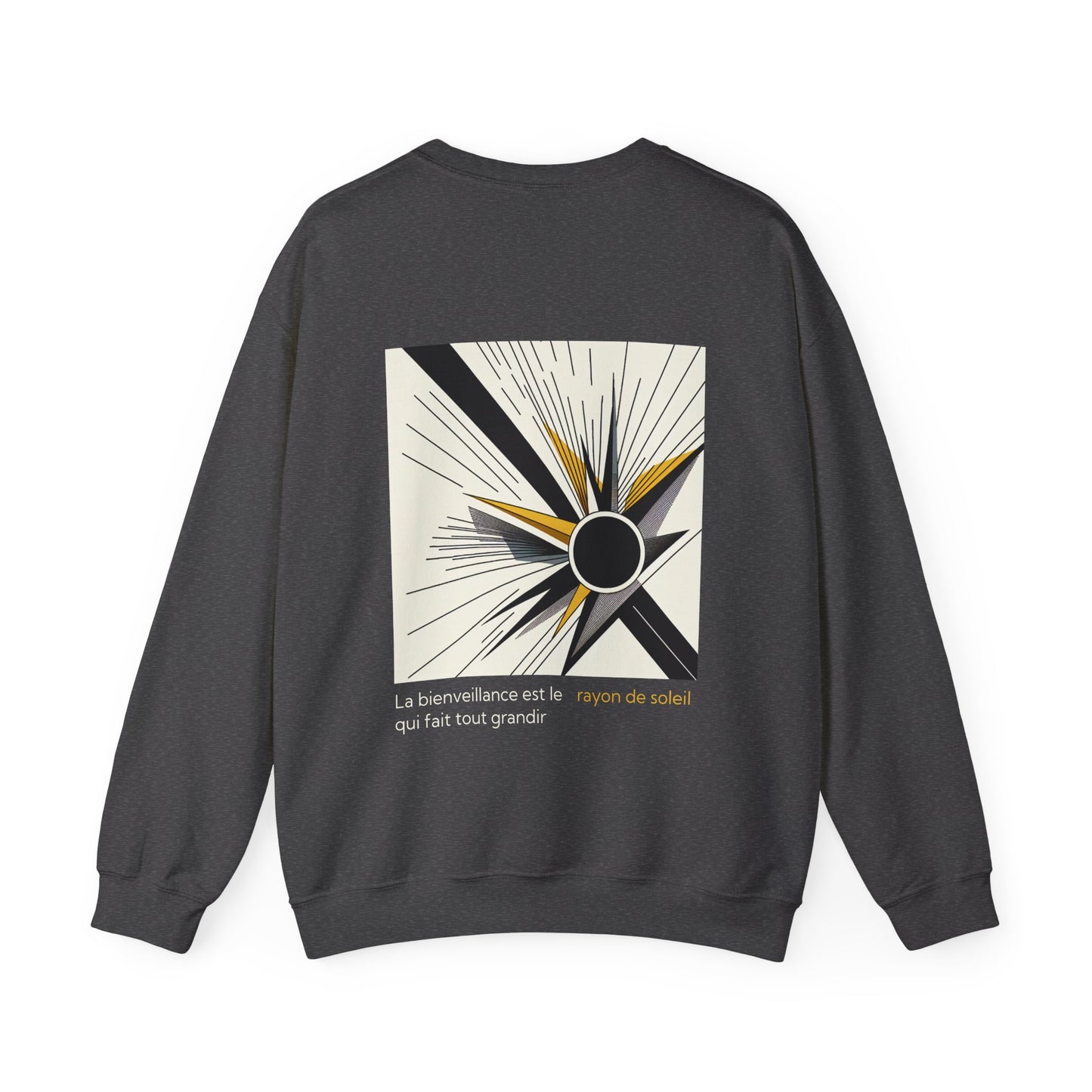 La bienveillance est le rayon de soleil qui fait tout grandir Crewneck
