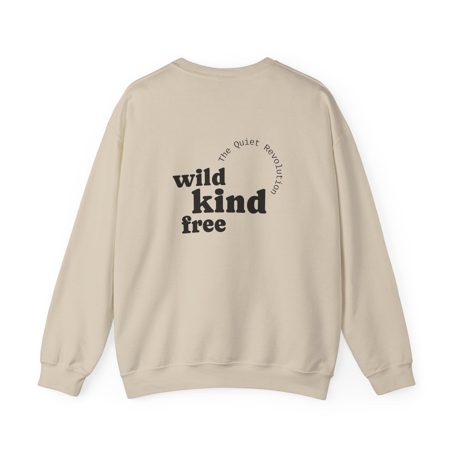 Wild, Kind, Free Crewneck