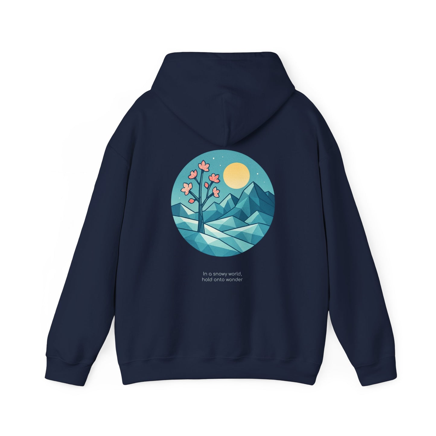 In a snowy world, hold onto wonder Hoodie