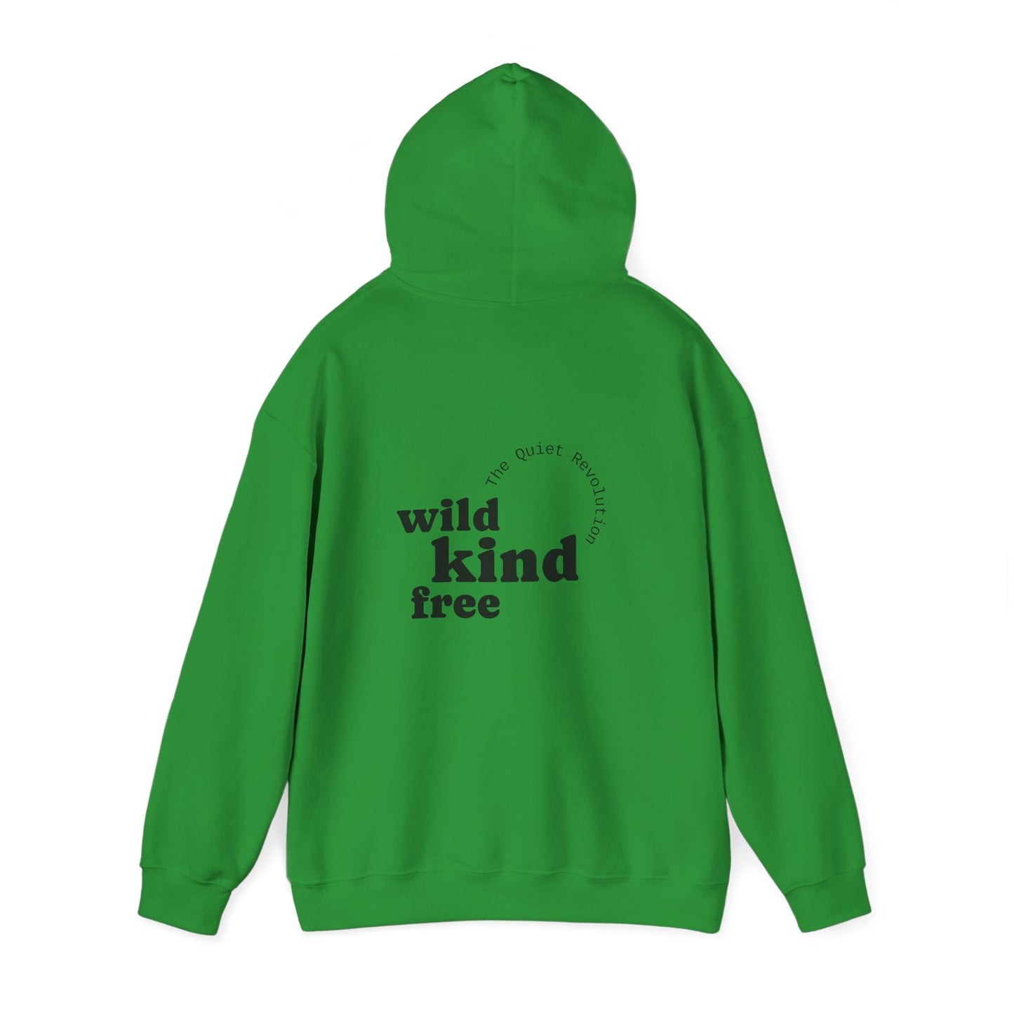 Wild, Kind, Free Hoodie