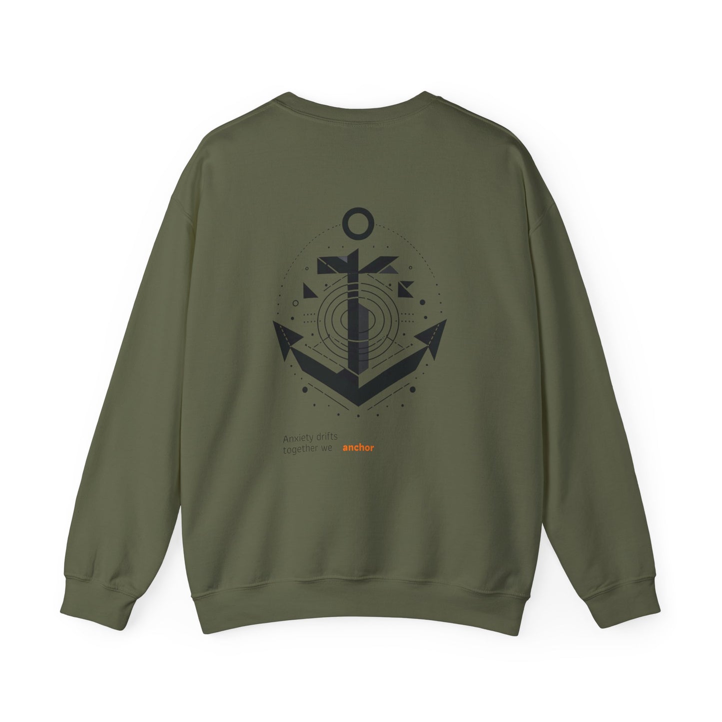 Anxiety drifts, together we anchor Crewneck