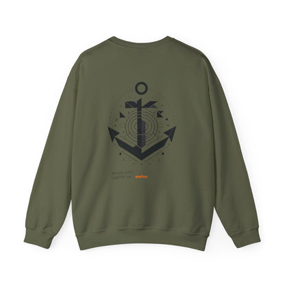Anxiety drifts, together we anchor Crewneck