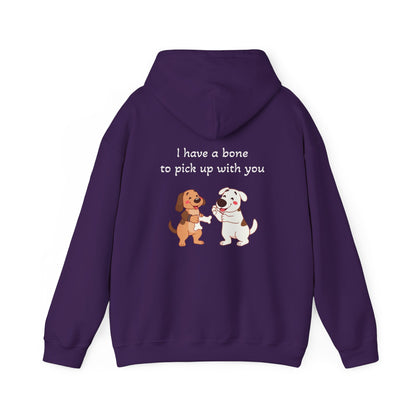 I have a bone to pick up with you. Hoodie
