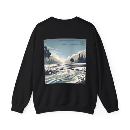 Laisse ta bienveillance être telle une rivière, douce et impossible à arrêter Crewneck