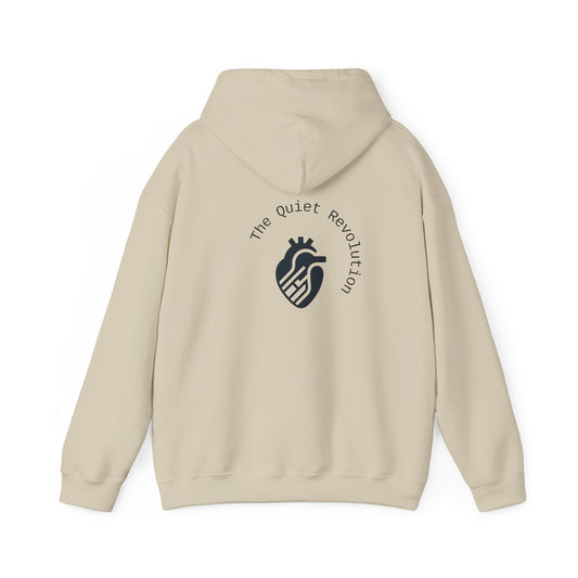 The Quiet Revolution Hoodie