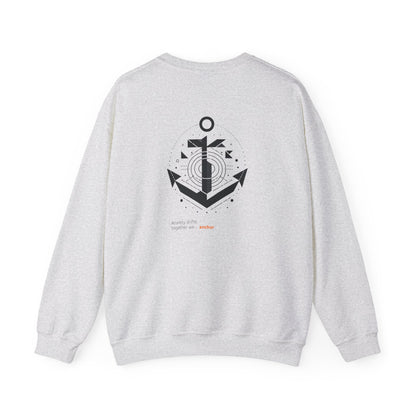 Anxiety drifts, together we anchor Crewneck