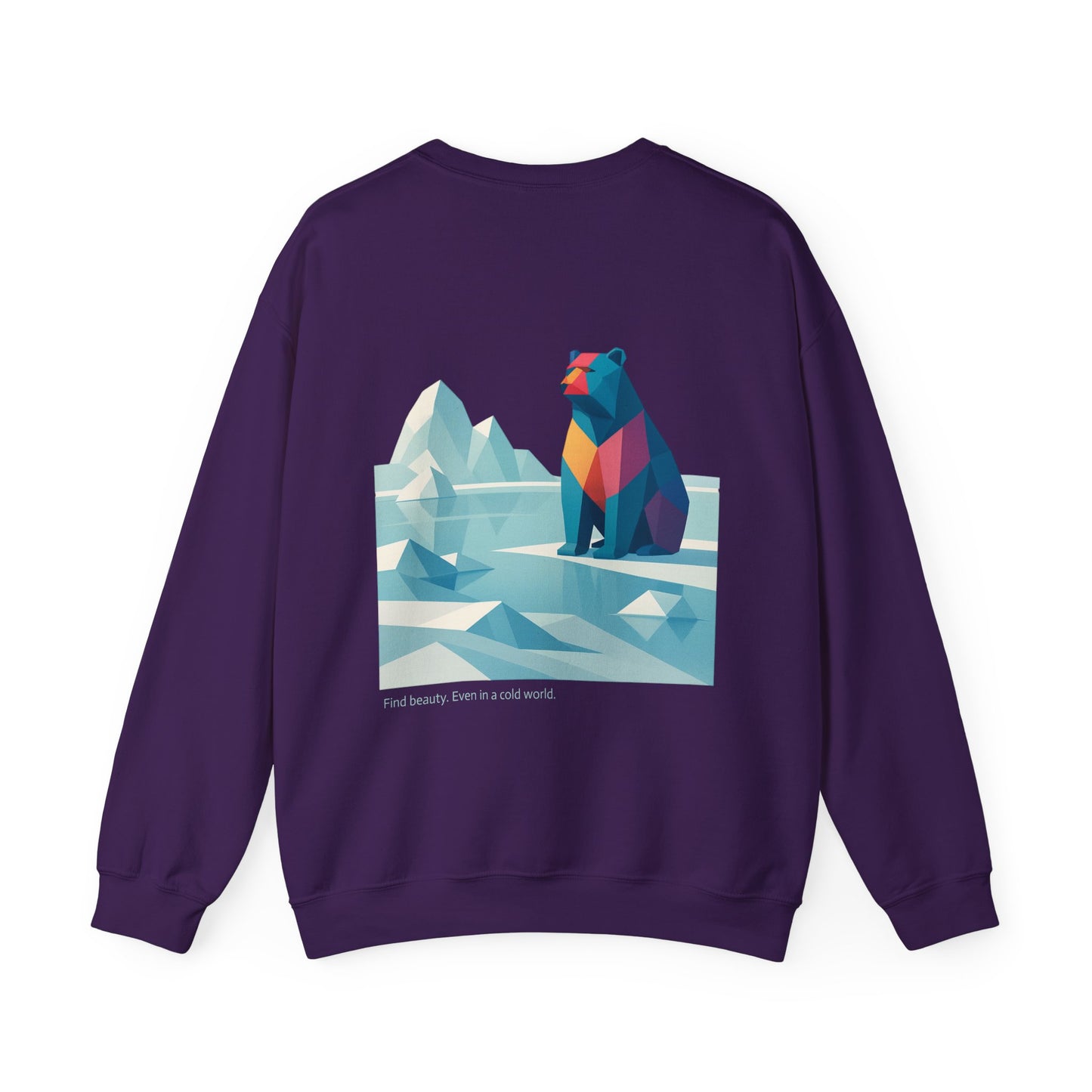 Find beauty. Even in a cold world Crewneck