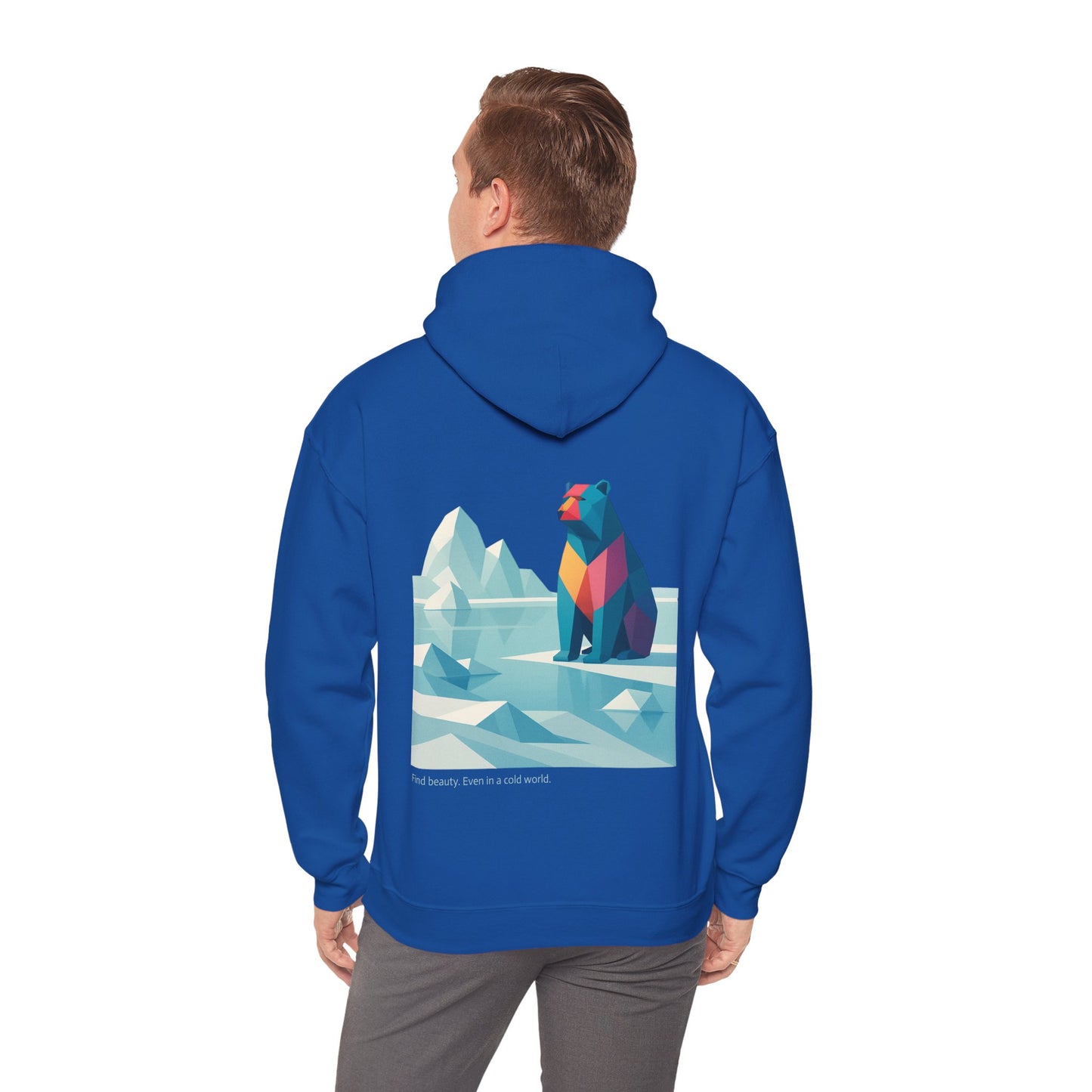 Find beauty, Even in a Cold World Hoodie