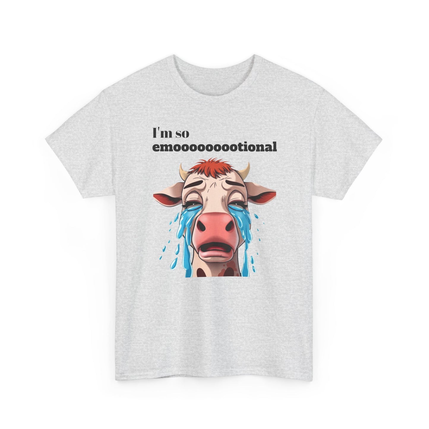 I'm so emotional. T-Shirt 