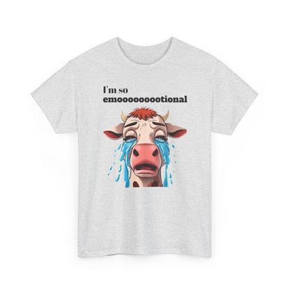 I'm so emotional. T-Shirt 