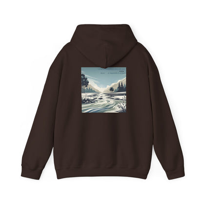Laisse ta bienveillance être telle une rivière, douce et impossible à arrêter Hoodie