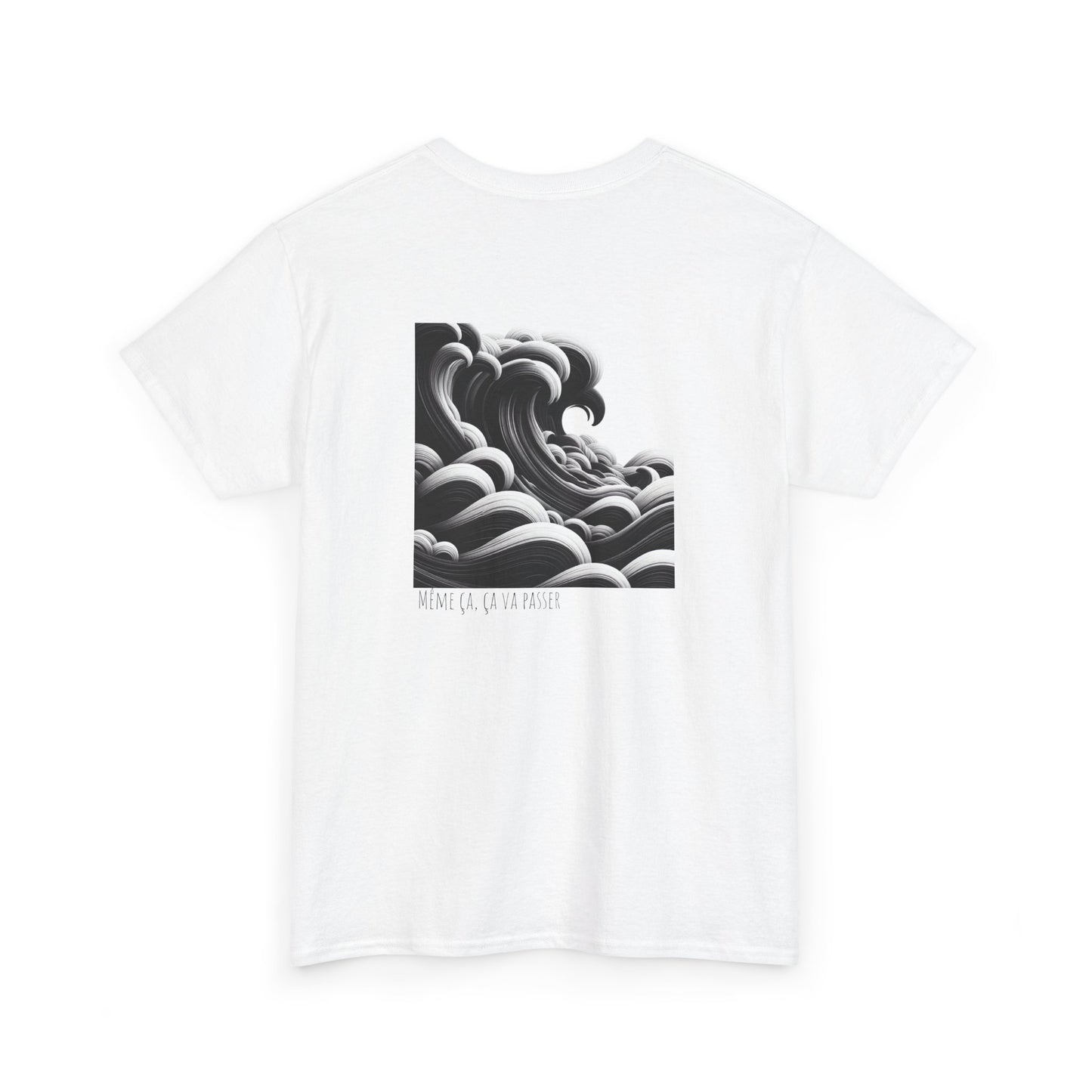 Même ça, ça va passer T-shirt