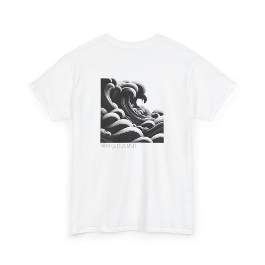 Même ça, ça va passer T-shirt