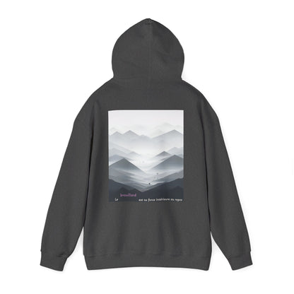 Le brouillard est ta force intérieure au repos. Hoodie