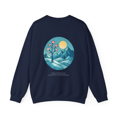 Dans un monde froid, accroche-toi à l'émerveillement, Crewneck