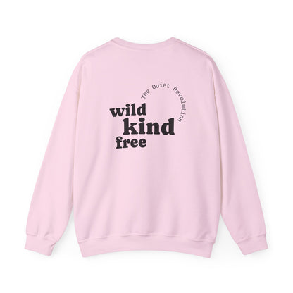 Wild, Kind, Free Crewneck