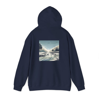 Let your kindness be like a river, Gentle and impossible to stop Hoodie