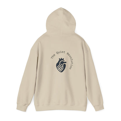 The Quiet Revolution Hoodie