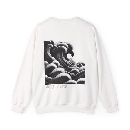 Même ça, ça va passer Crewneck