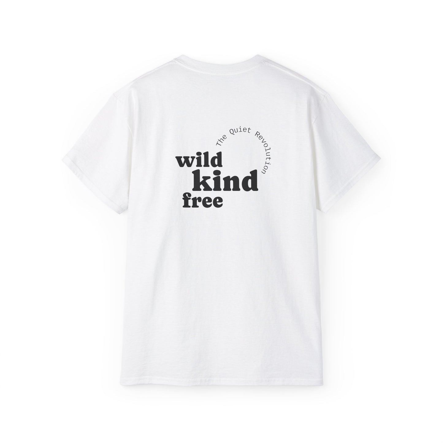 Wild, Kind, Free T-shirt