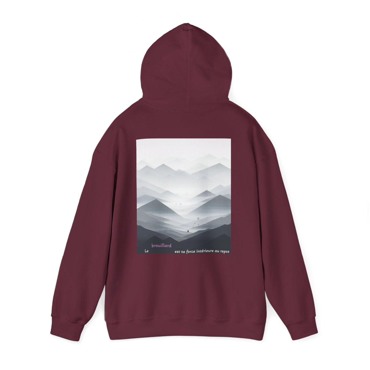 Le brouillard est ta force intérieure au repos. Hoodie