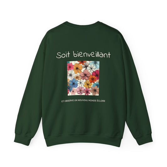 Soit bienveillant et Observe un Nouveau Monde Éclore Crewneck