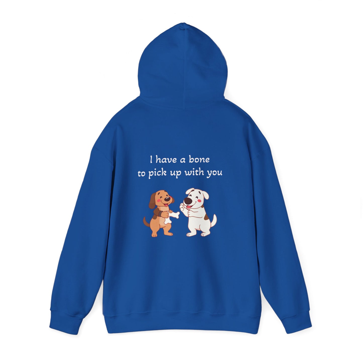 I have a bone to pick up with you. Hoodie
