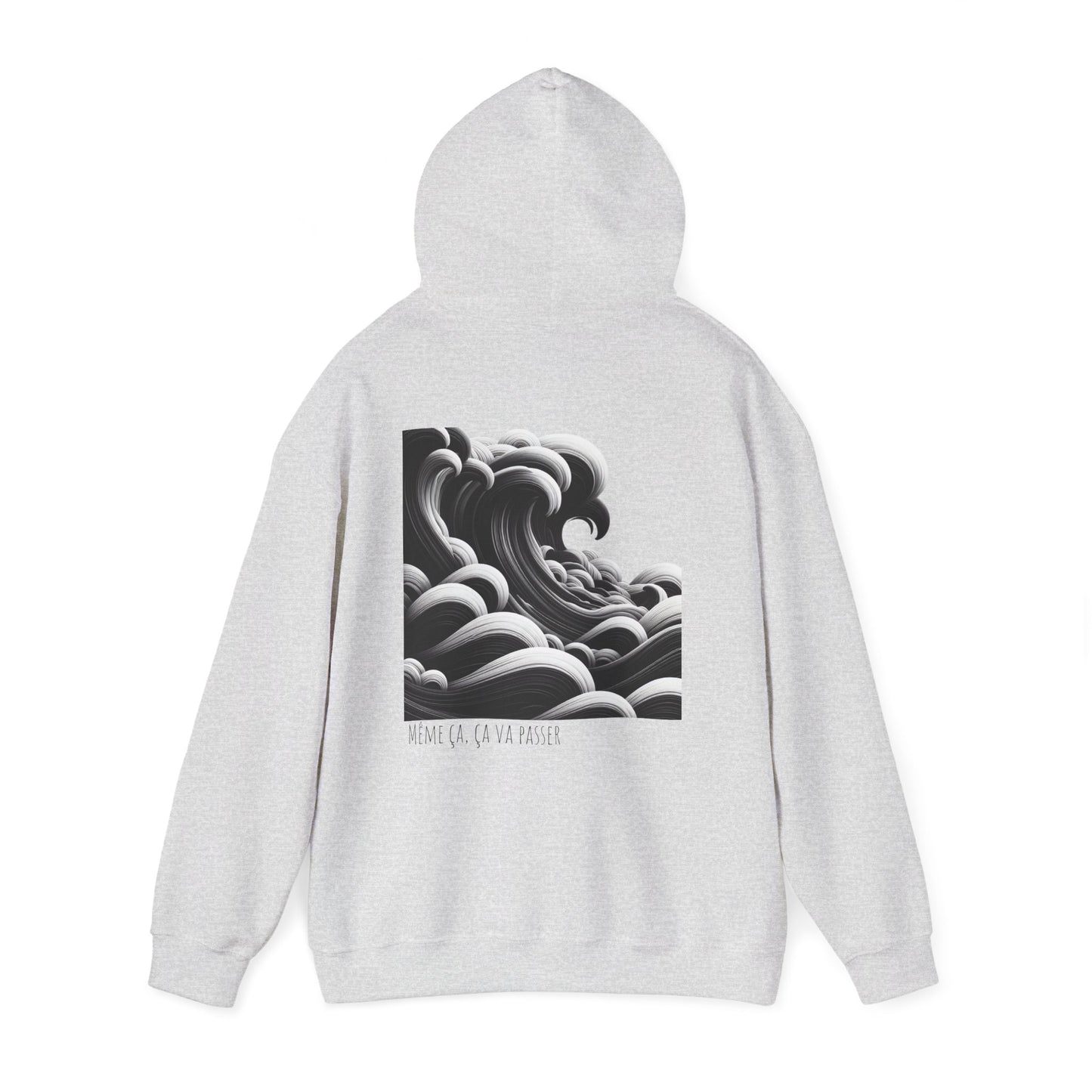 Même ça, ça va passer Hoodie