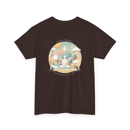 Healing the world, One kind act at a time T-Shirt