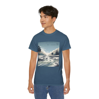 Laisse ta bienveillance être telle une rivière, douce et impossible à arrêter T-Shirt