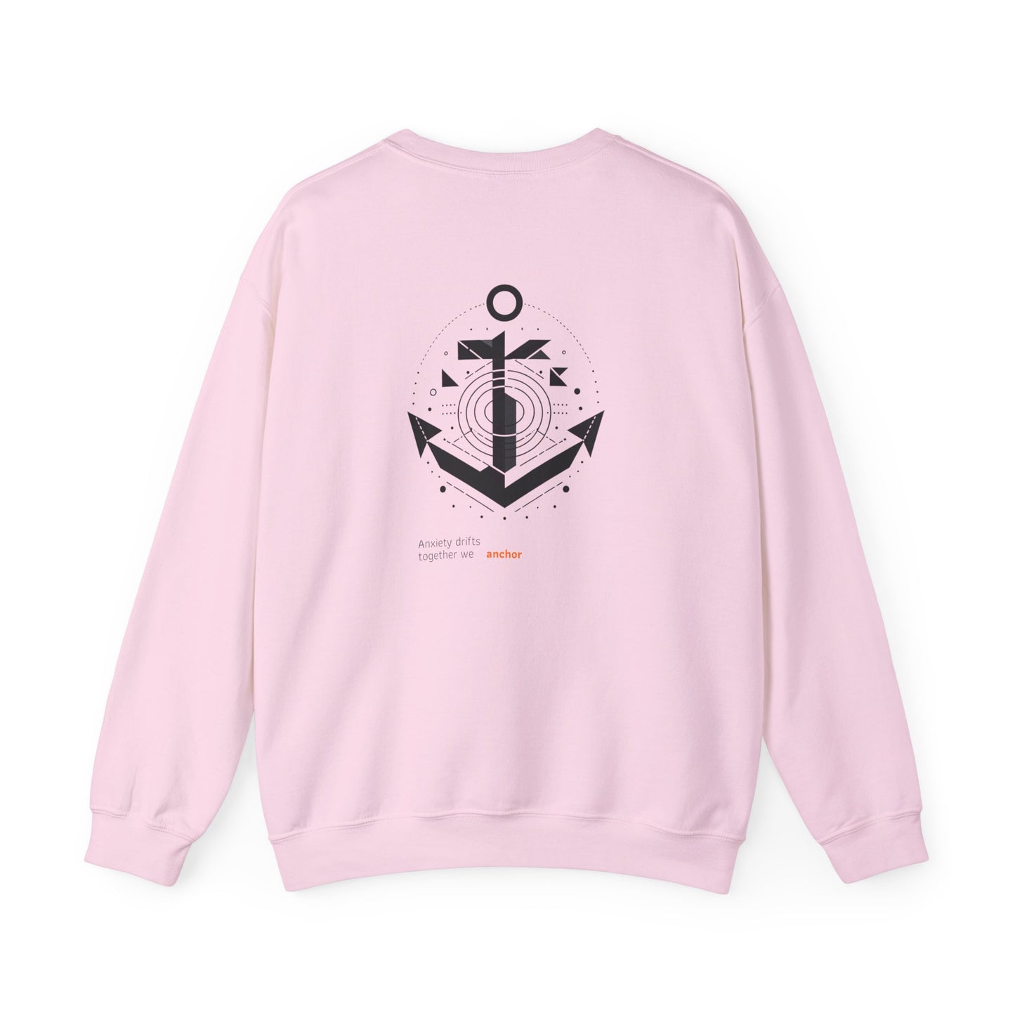 Anxiety drifts, together we anchor Crewneck