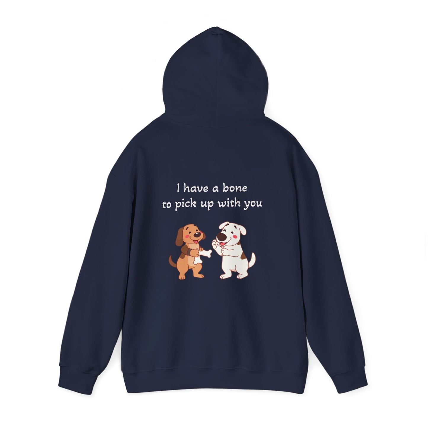 I have a bone to pick up with you. Hoodie