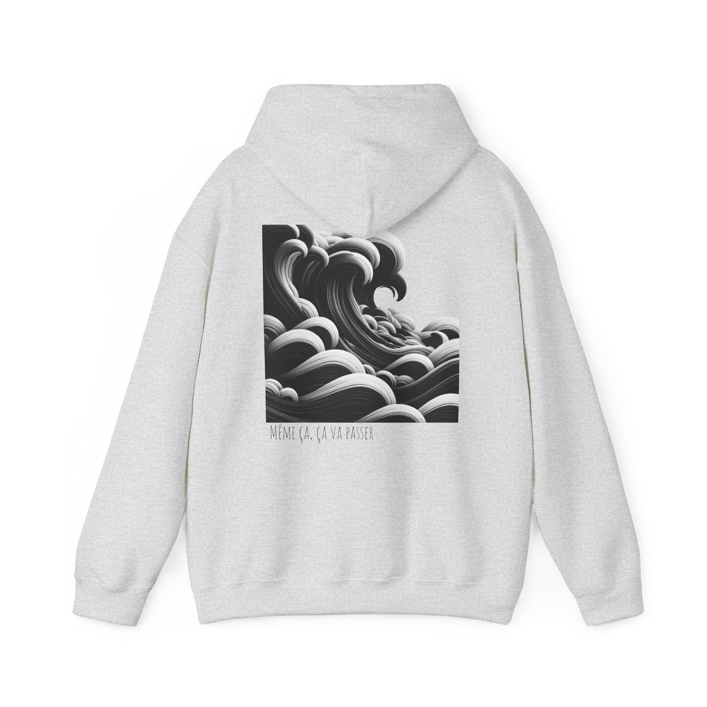 Même ça, ça va passer Hoodie