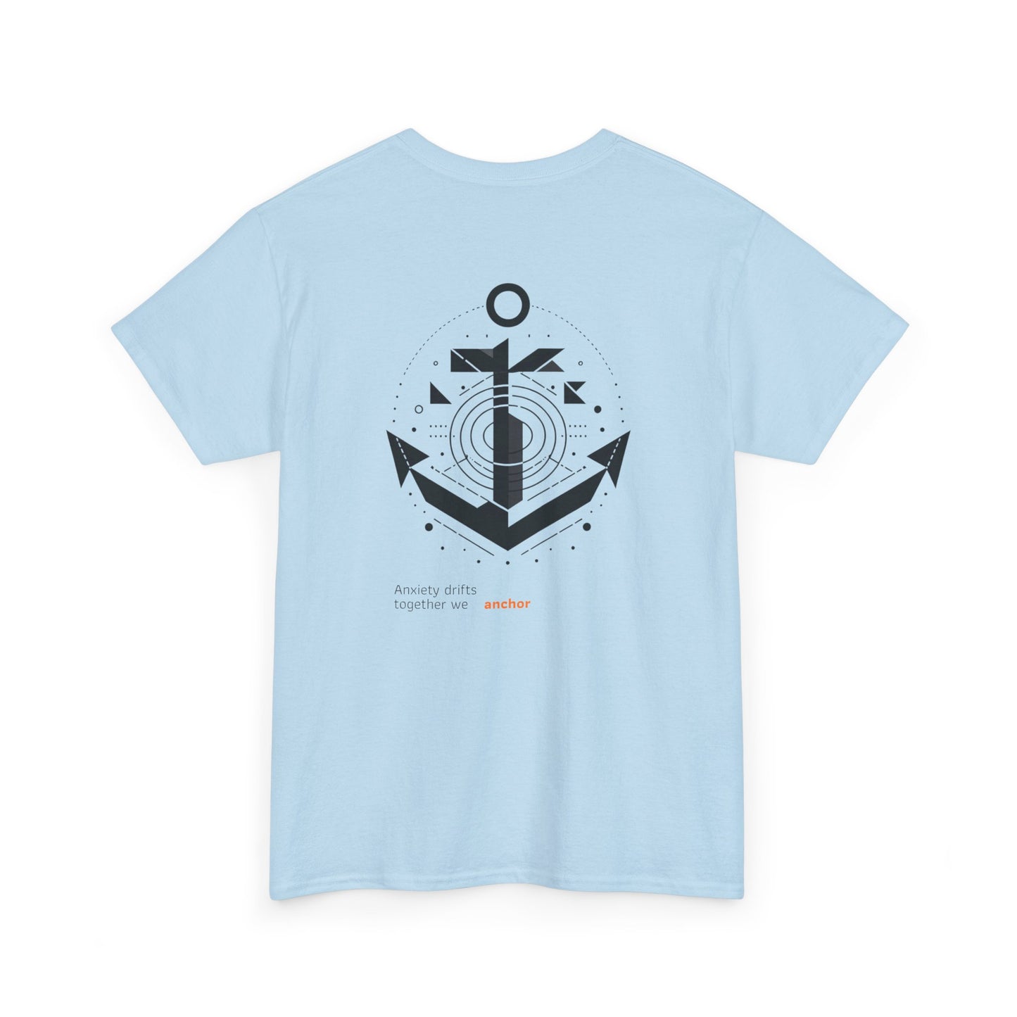 Anxiety drifts, together we anchor. T-Shirt