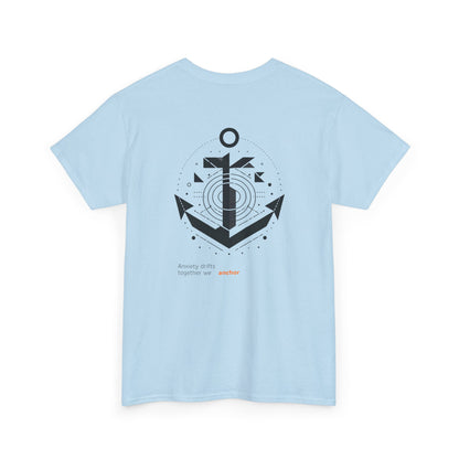 Anxiety drifts, together we anchor. T-Shirt