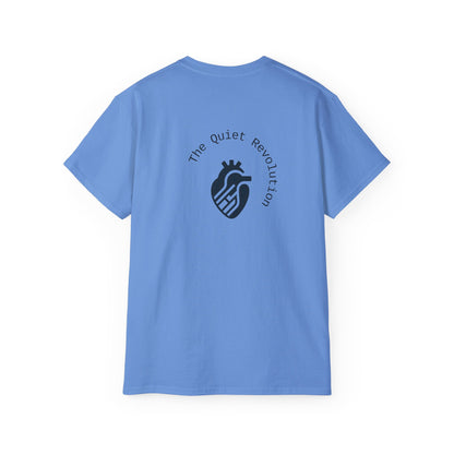 The Quiet Revolution T-shirt