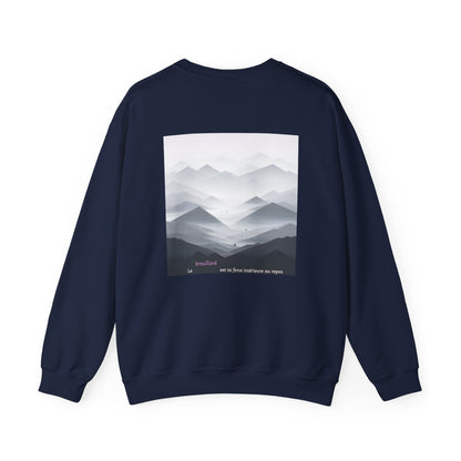 Le brouillard est ta force intérieure au repos. Sweat à col rond  