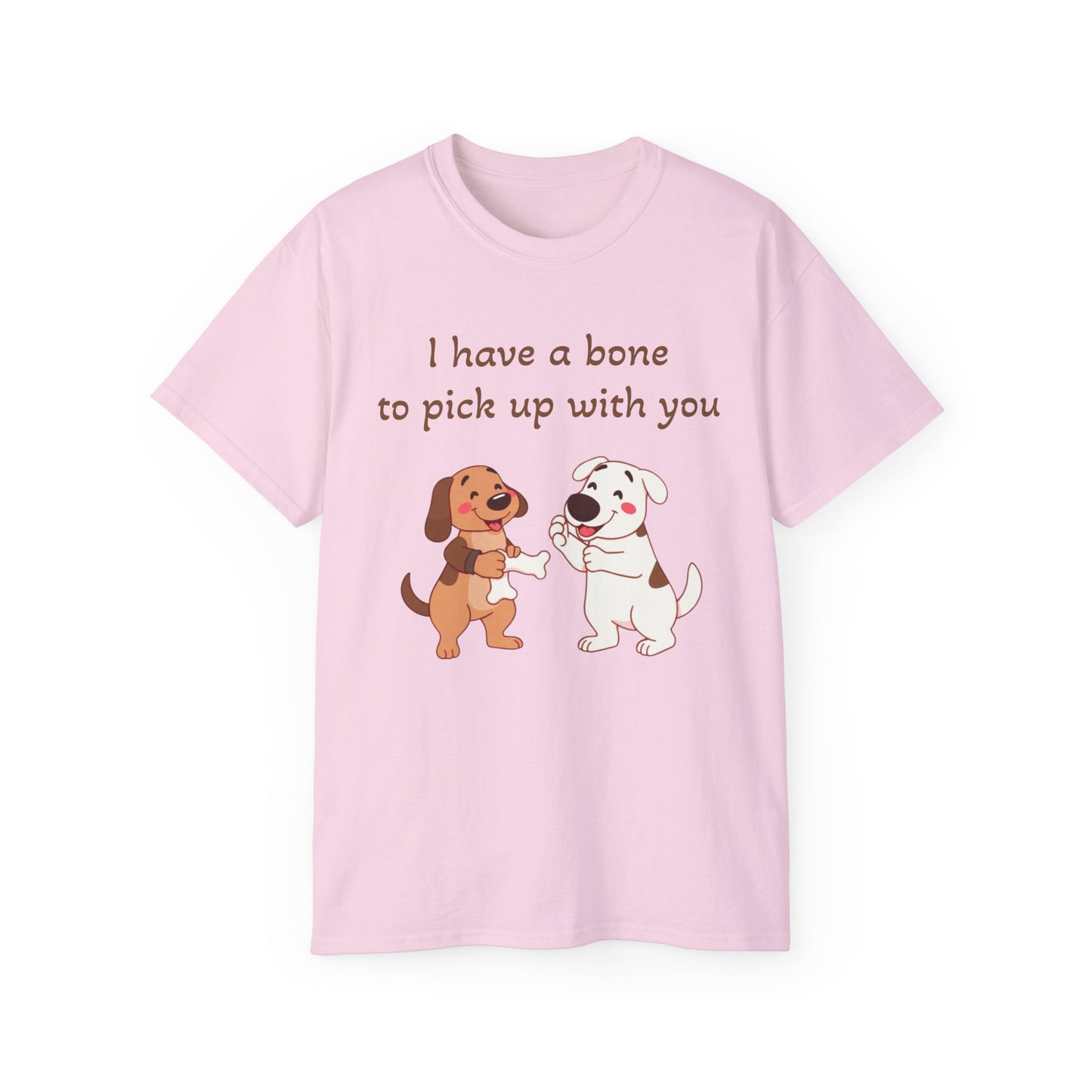 I have a bone to pick up with you T-Shirt