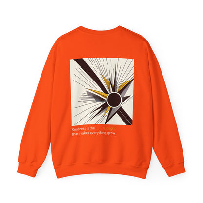 Kindness is the sunlight that makes everything grow Crewneck