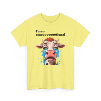 I'm so emotional. T-Shirt 