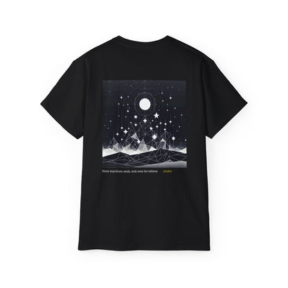 Nous marchons seuls, unis sous les mêmes étoiles T-shirt