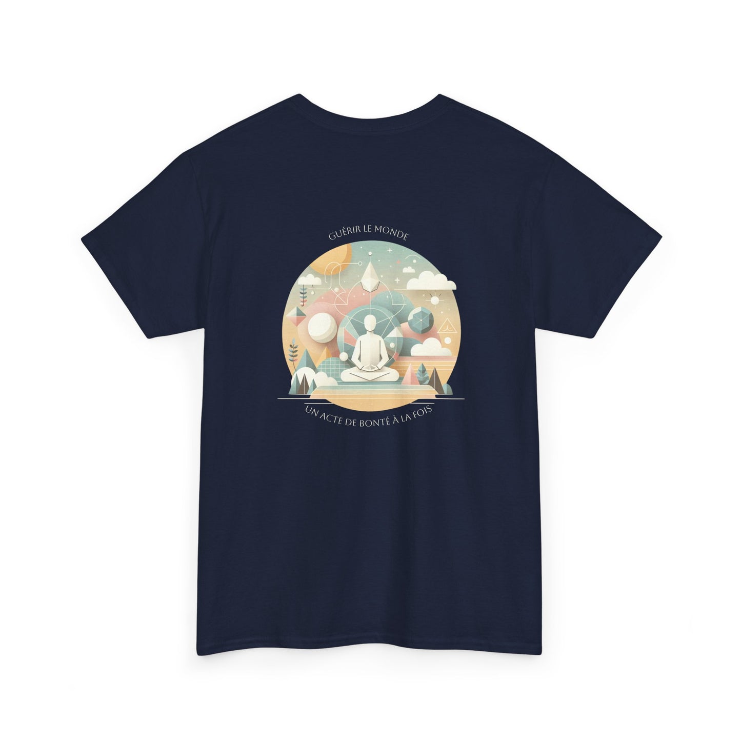 Guérir le monde, un acte de bonté à la fois. T-Shirt