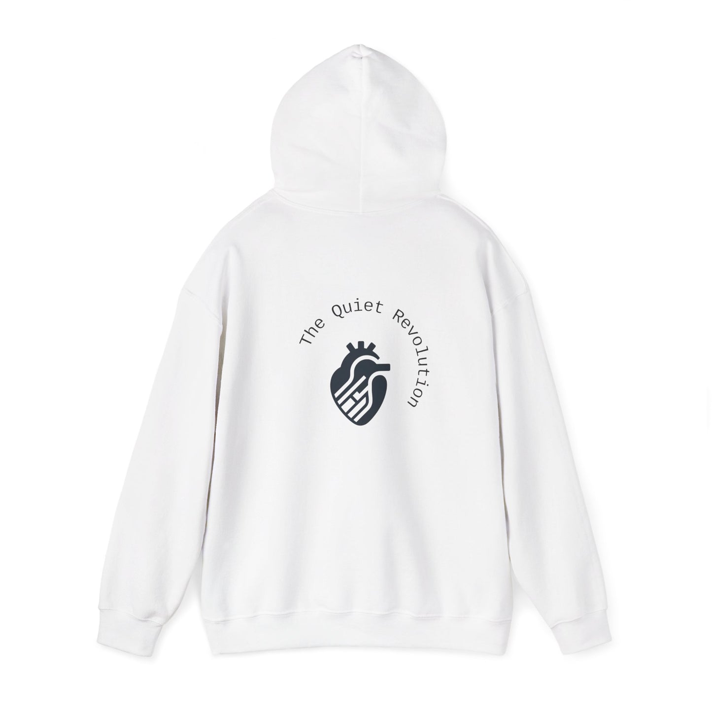 The Quiet Revolution Hoodie