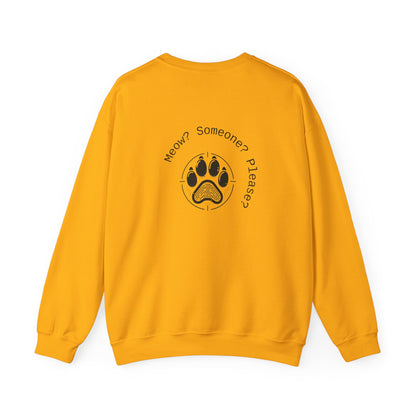 Meow? Someone? Please? Crewneck