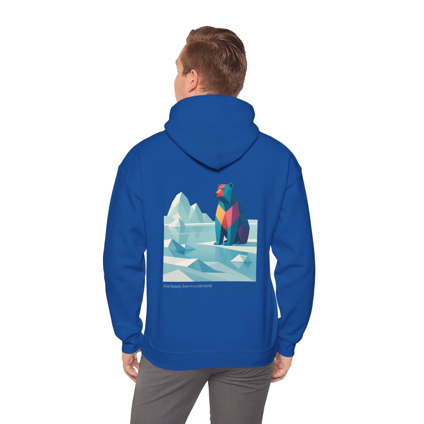 Find beauty, Even in a Cold World, Hoodie