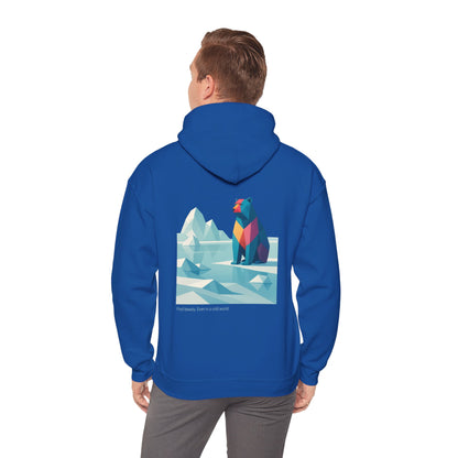 Find beauty, Even in a Cold World, Hoodie