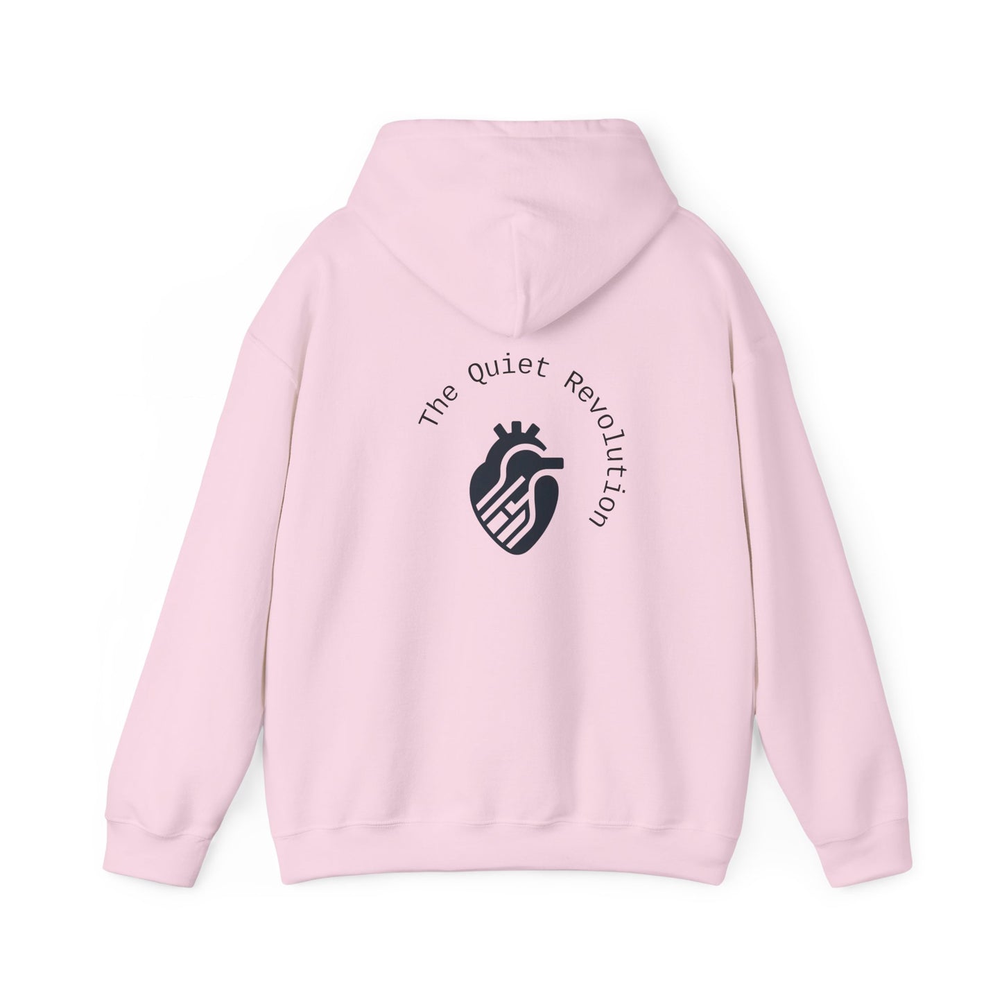 The Quiet Revolution Hoodie