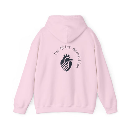 The Quiet Revolution Hoodie