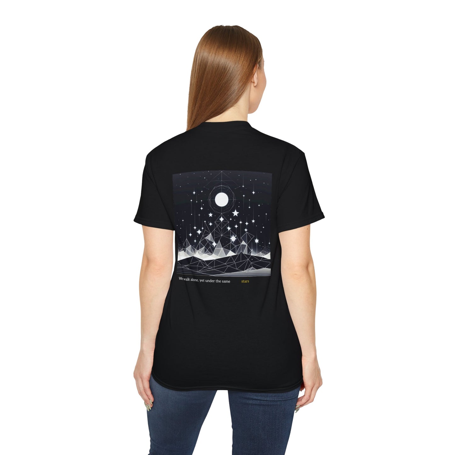 We Walk Alone, Yet Under the Same Stars T-shirt